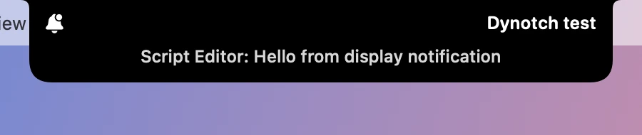 A notification from Script Editor in the closed notch, with a bell.